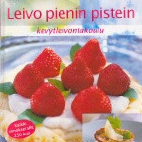 Leivo pienin pistein -kirjan kansikuva